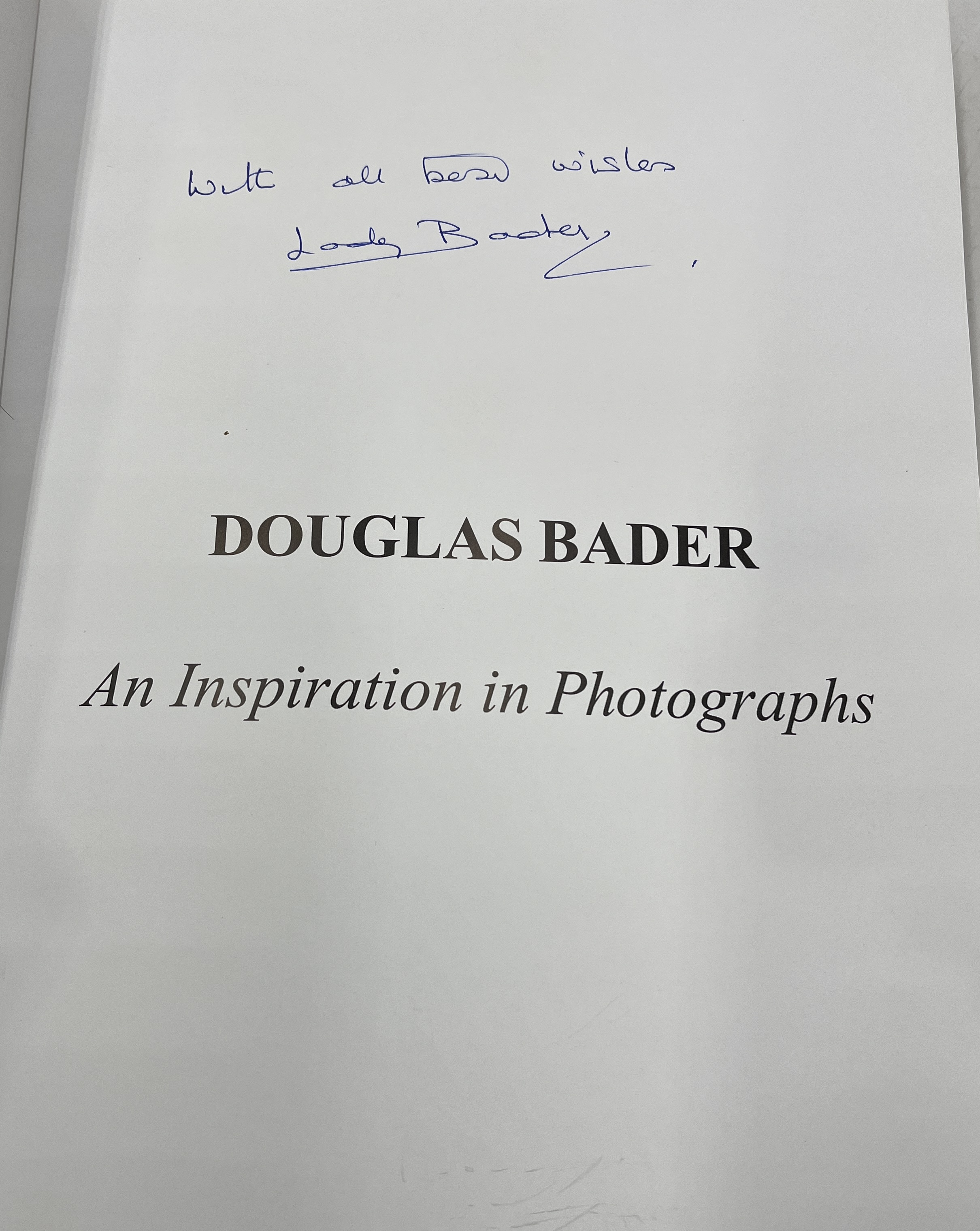 Group Captain Sir Douglas Bader - An Inspiration in Photographs by Dilip Sarkar, limited edition - Image 4 of 5