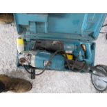 MAKITA 110VOLT GRINDER PLUS A RECIPROCATING SAW.....THIS LOT IS SOLD UNDER THE AUCTIONEERS MARGIN SC