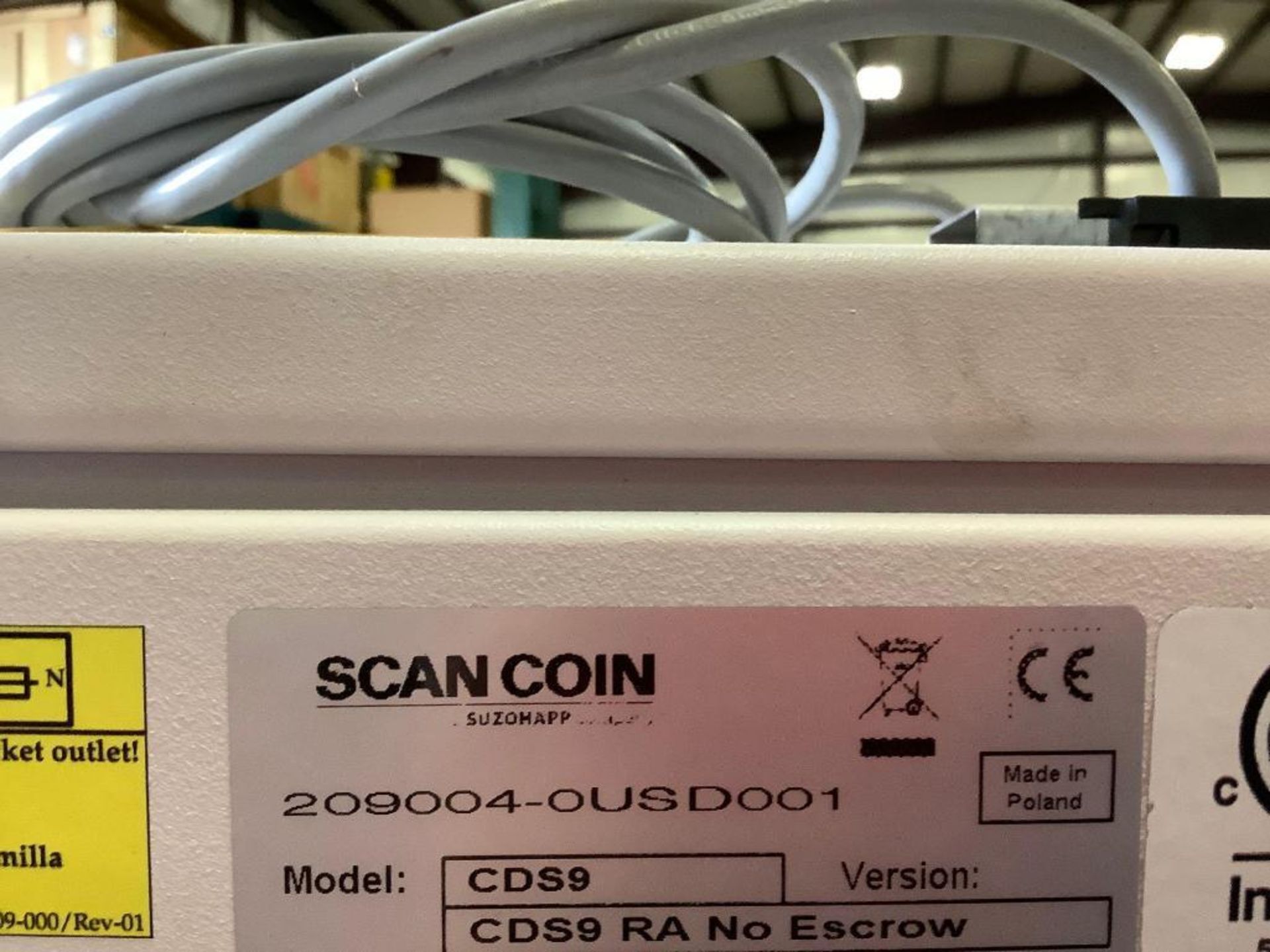 2017 SCAN COIN MACHINE MODEL CDS9, APPROX AMP 4.0-2.0 A, APPROX VAC 90-240, APPROX HZ 60 - Image 12 of 12