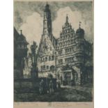 Probst, Otto Ferdinand (1863-1923) "Am Rathaus zu Rothenburg ob der Tauber", etching. 