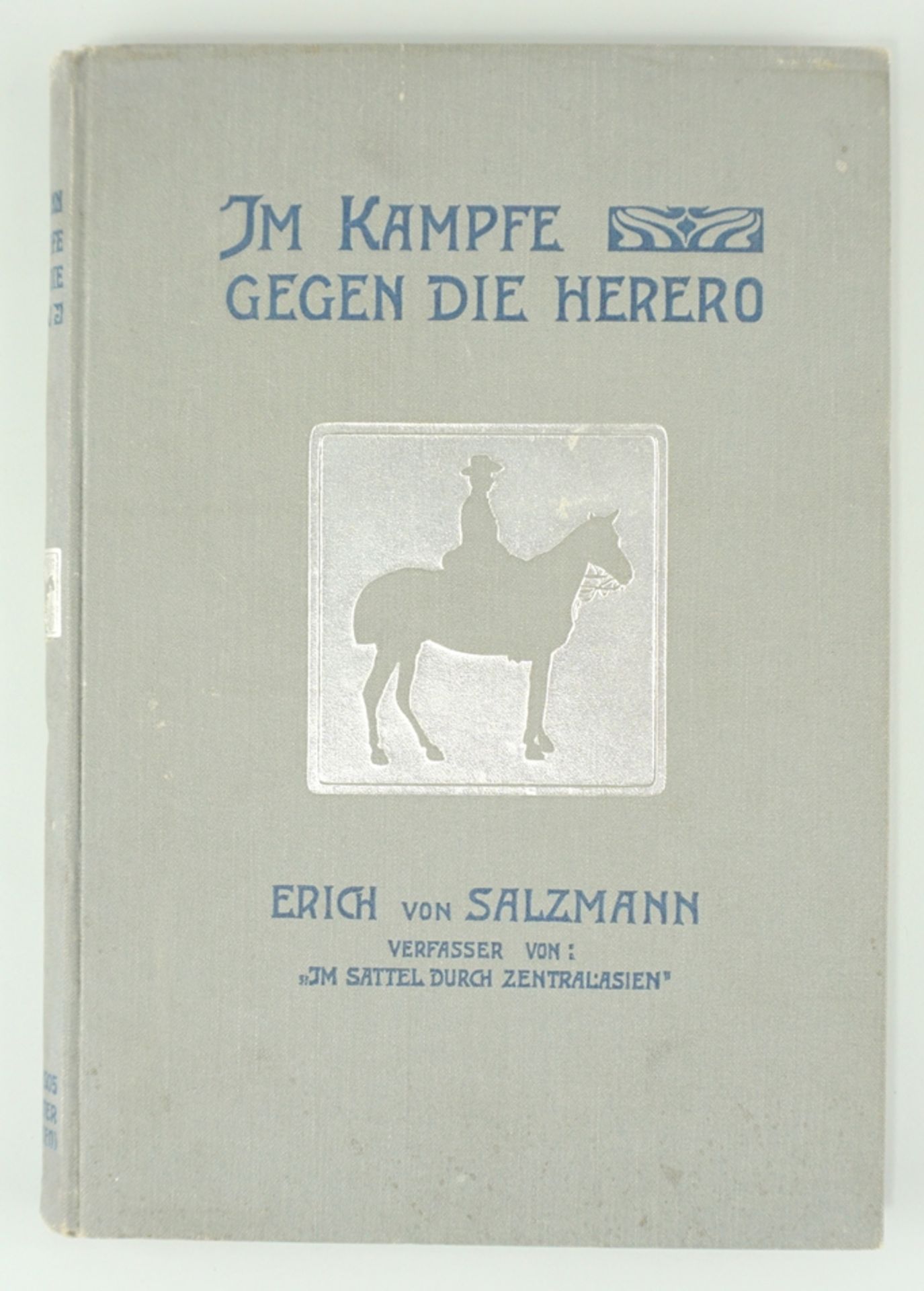 "Im Kampfe gegen die Herero" von Erich von Salzmann und "Die Kämpfe der deutschen Truppen in Südwes - Image 2 of 4