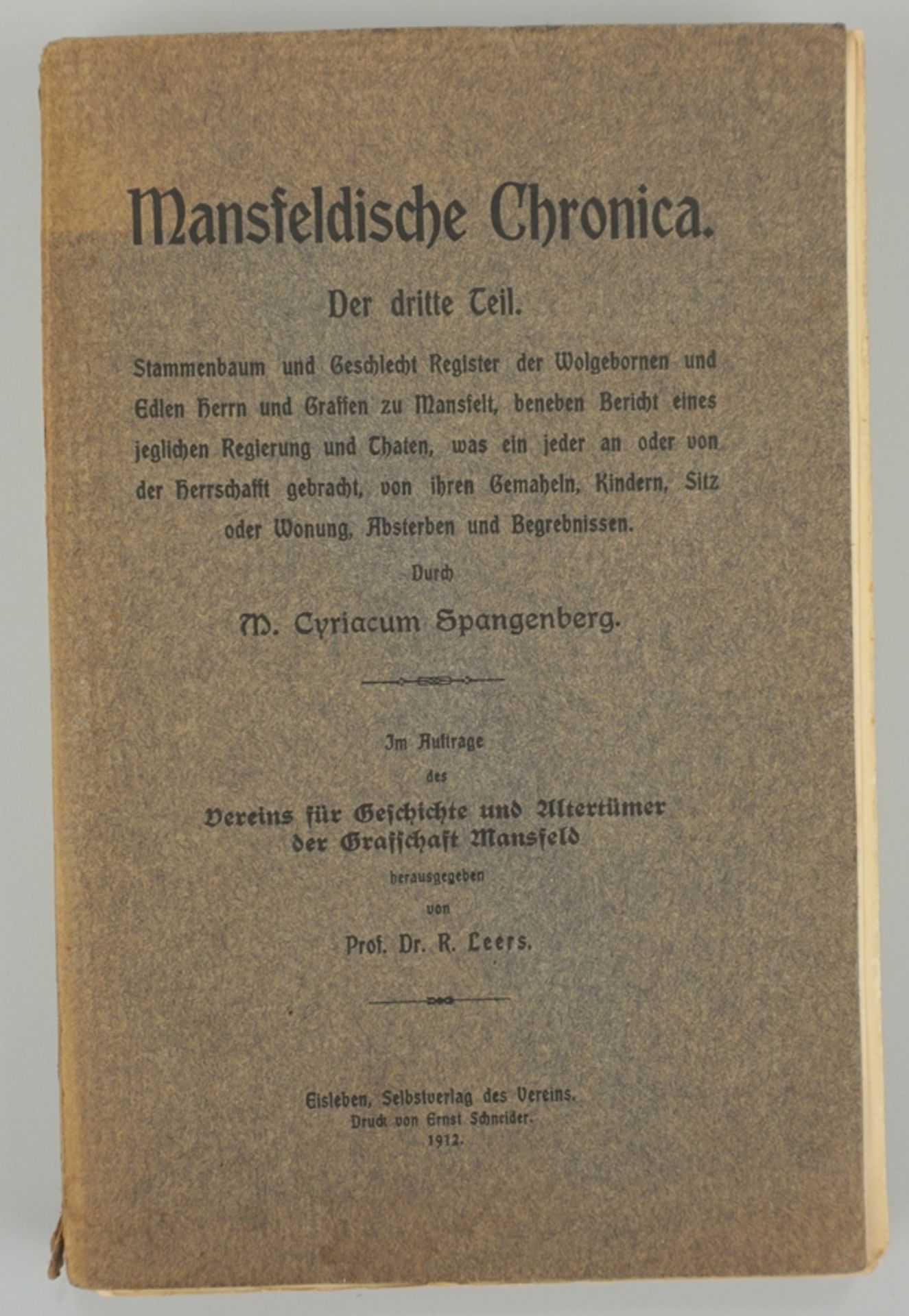 Mansfeldische Chronica. Der dritte Teil, M.Cyriacum Spangenberg, 1912