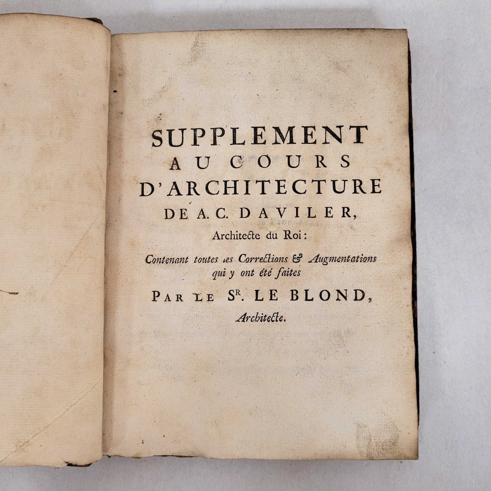 AVILER, Auguste-Charles d' / LE BLOND, Jean Baptiste: Supplement au cours d'architecture