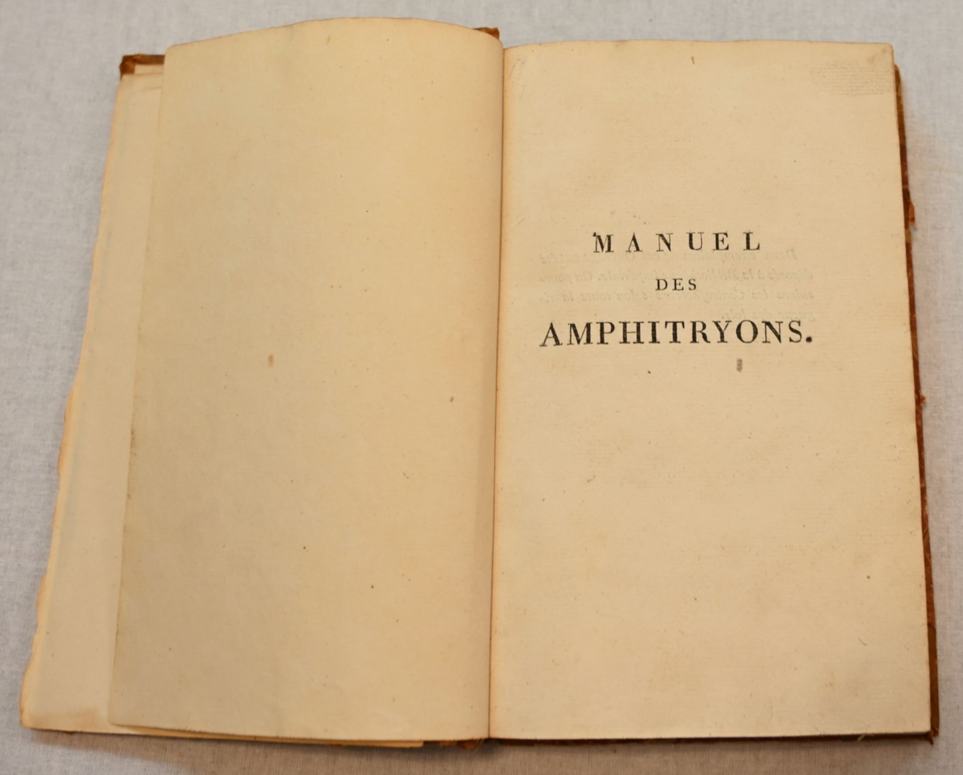 1 Buch "Manuel des amphitryons" von Alexandre Balthazar Laurent GRIMOD DE LA REYNIÈRE, Paris 1808  - Bild 2 aus 4