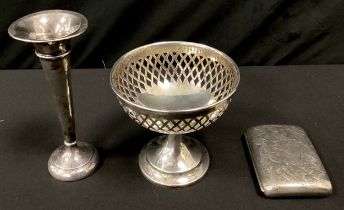 A George V silver pedestal bonbon dish, Sheffield 1929; bud vase, weighted base; cigarette case,