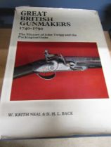 Keith Neil  and D.H L  1st edition Back Great British Gunmakers 1740-1790 The History of John