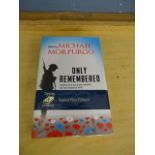 'Only Remembered' by Michael Morpurgo signed first edition hardback book with dust jacket