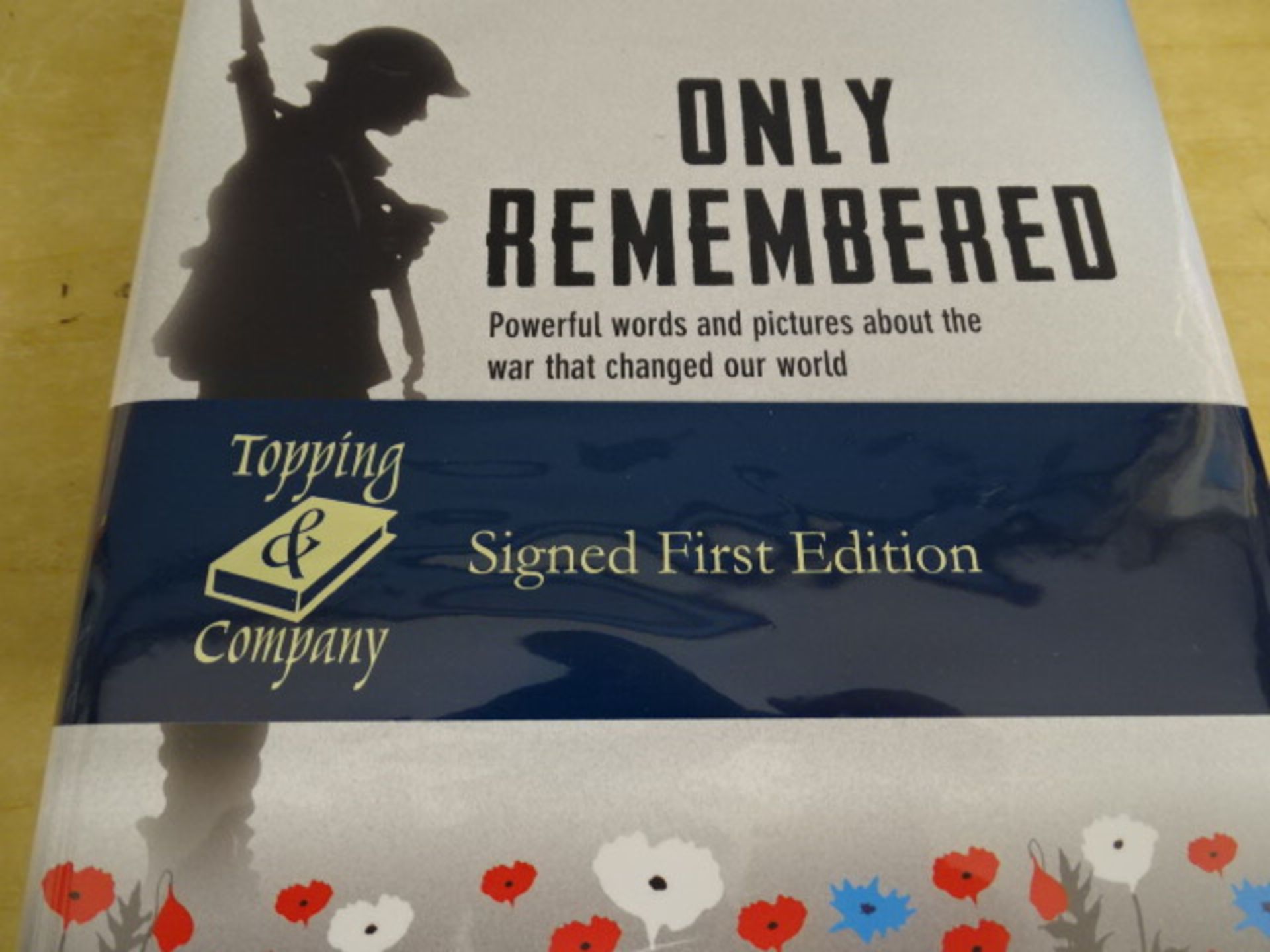 'Only Remembered' by Michael Morpurgo signed first edition hardback book with dust jacket - Image 2 of 3