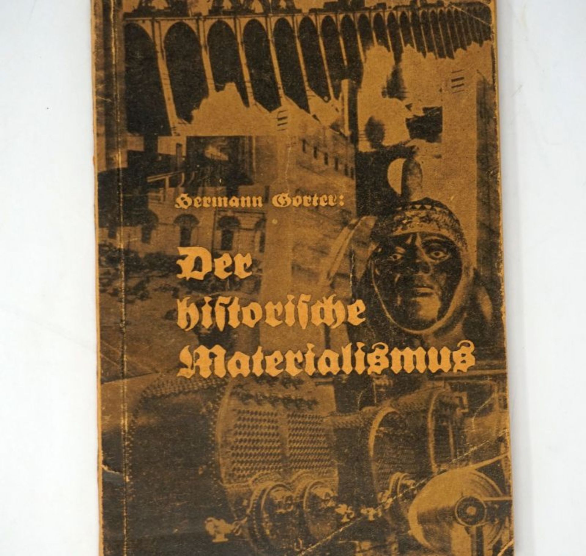 Gorter, Hermann: Der historische Materialismus