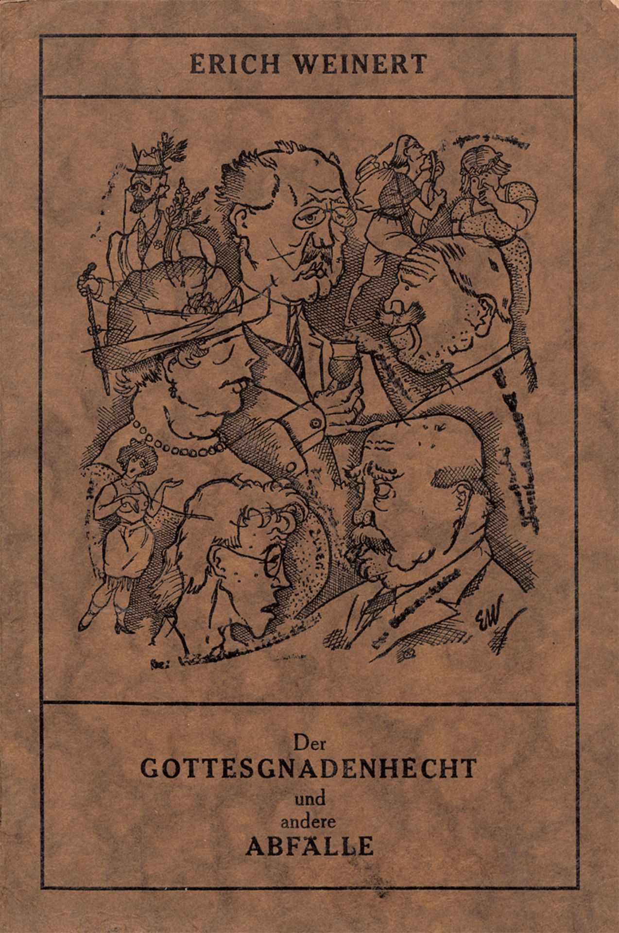 Weinert, Erich: Der Gottesgnadenhecht und andere Abfälle