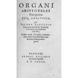 Schegk, Jakob: Organi Aristotelei pars prima eaq. analytica VII. tracta...