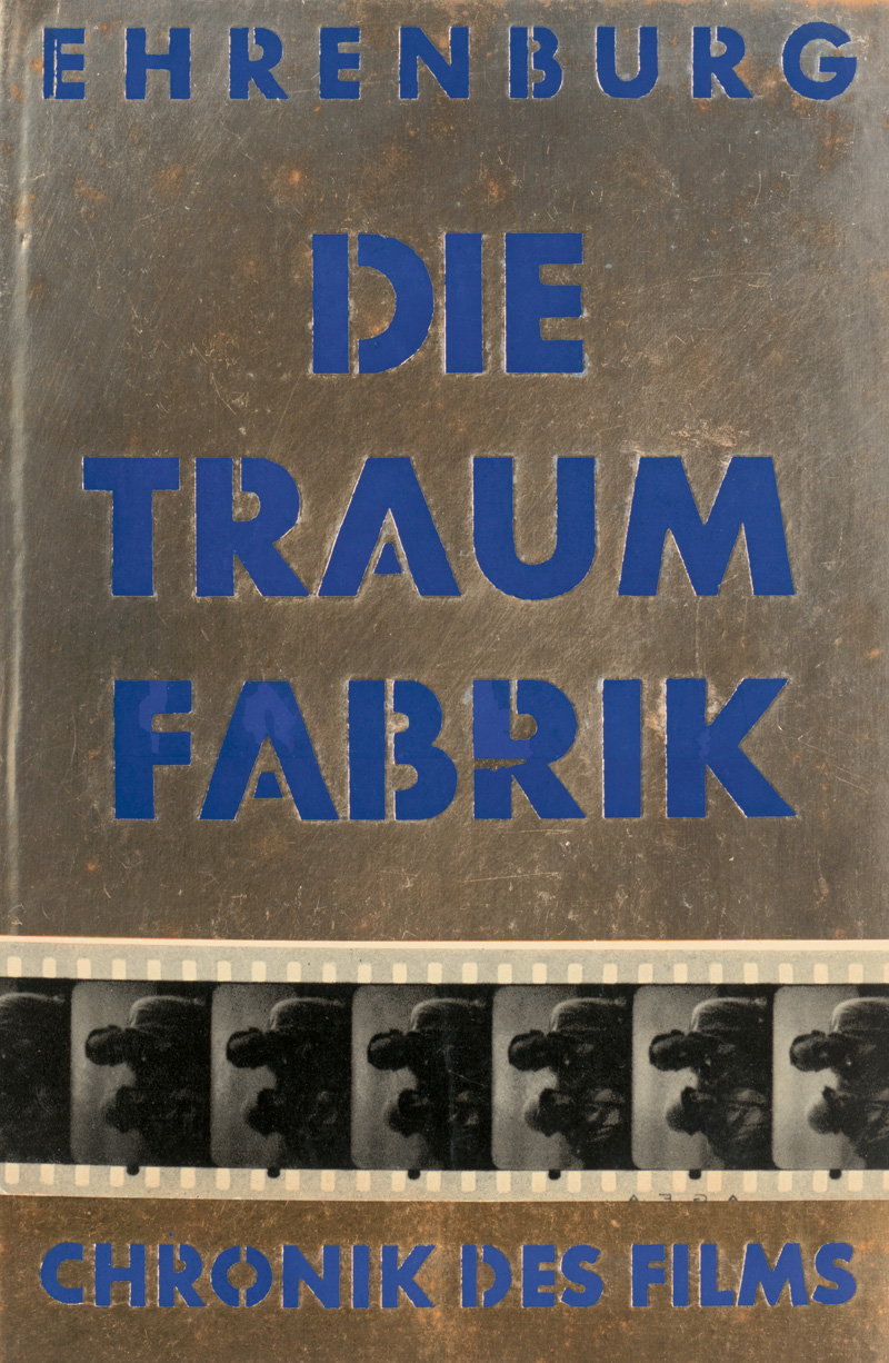 Ehrenburg, Ilja und : Die Traumfabrik