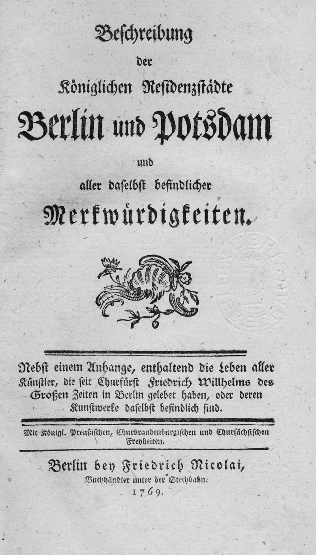 Nicolai, Friedrich: Beschreibung der Kgl. Residenzstädte Berlin und Potsdam