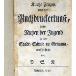 Kurtze Fragen von der Buchdruckerku...: zum Nutzen der Jugend in der Stadt-Schule zu Grimma