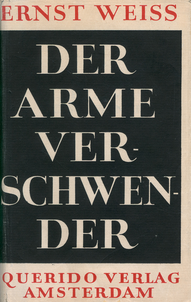 Weiß, Ernst: 23 Werke des Autors meist in Erstausgabe