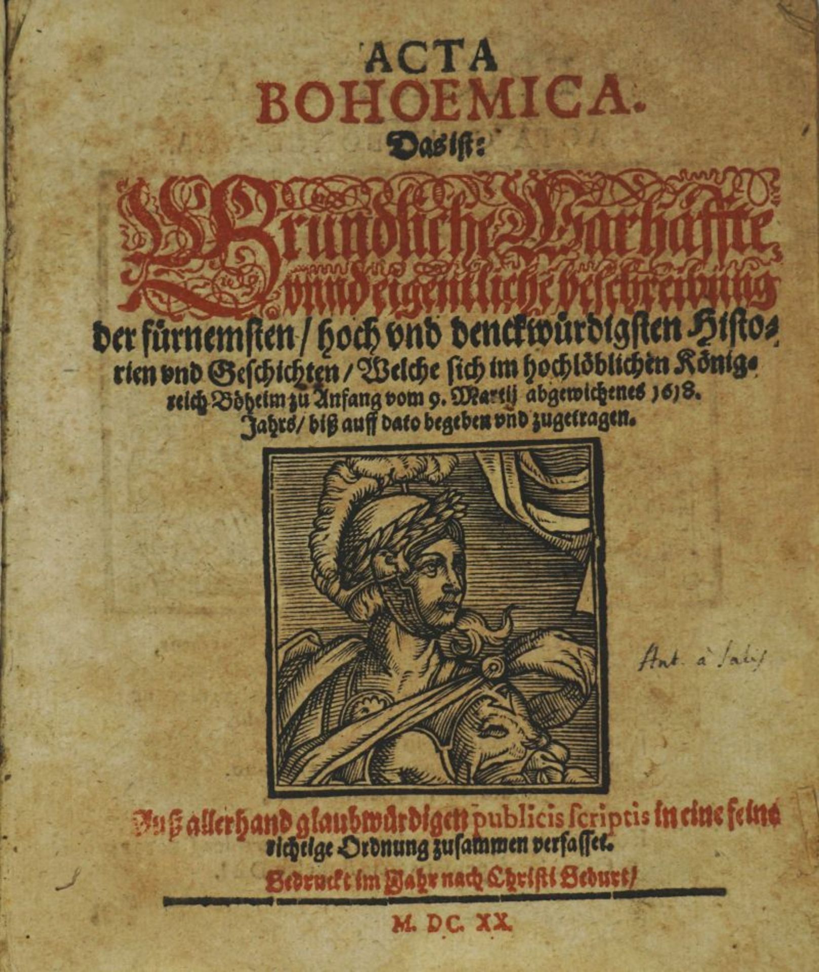 Acta Bohemica: Das ist: Gründliche Warhaffte ... denckwürdigsten Histor...