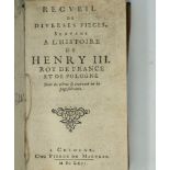 Hay Du Chastelet, Paul: Recueil de diverses pieces, servans à l'histoire de Henr...