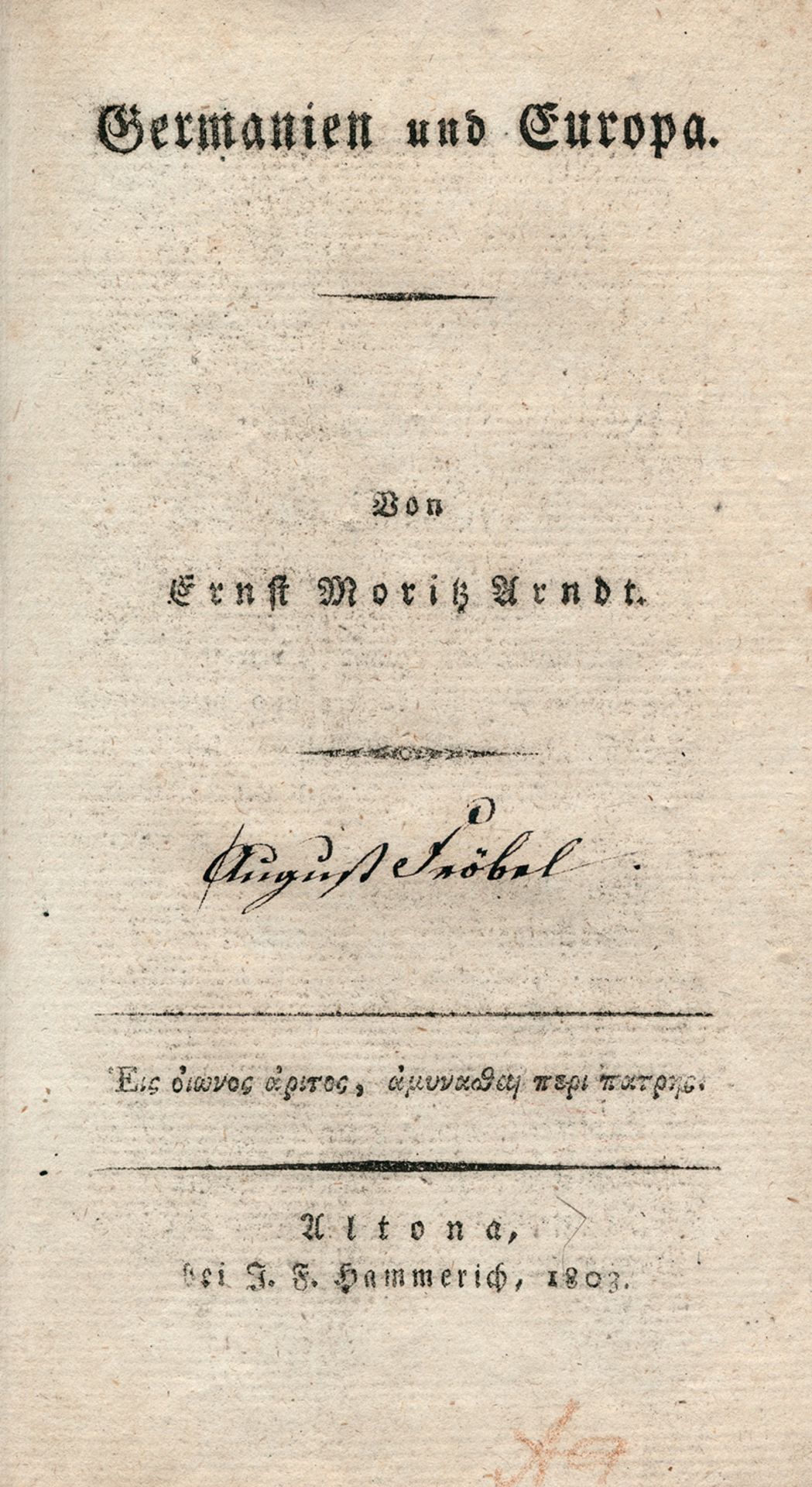 Arndt, Ernst Moritz und Fröbel, Fri...: Germanien und Europa