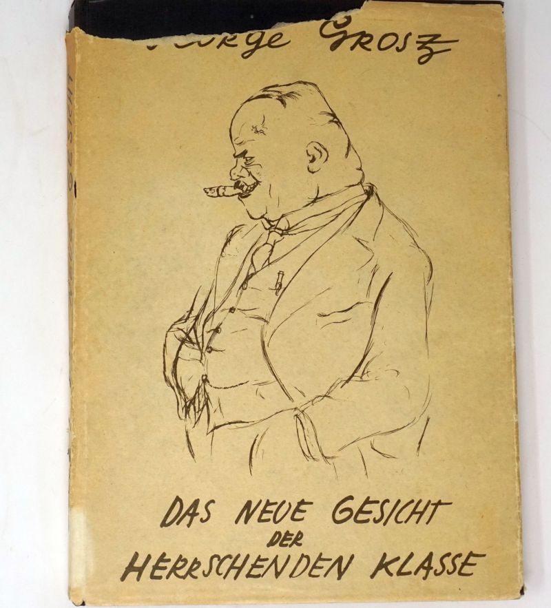 Grosz, George: Das neue Gesicht der herrschenden Klasse