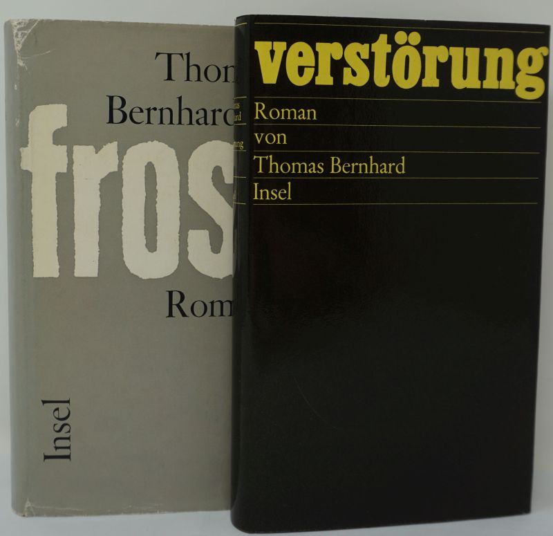Bernhard, Thomas: Frost + Verstörung. Zwei Romane in Erstausgaben