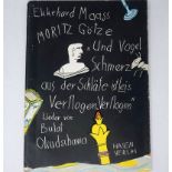 Okudschawa, Bulat und Götze, Moritz: Und Vogel Schmerz aus der Schläfe ist leis verflogen, ve...