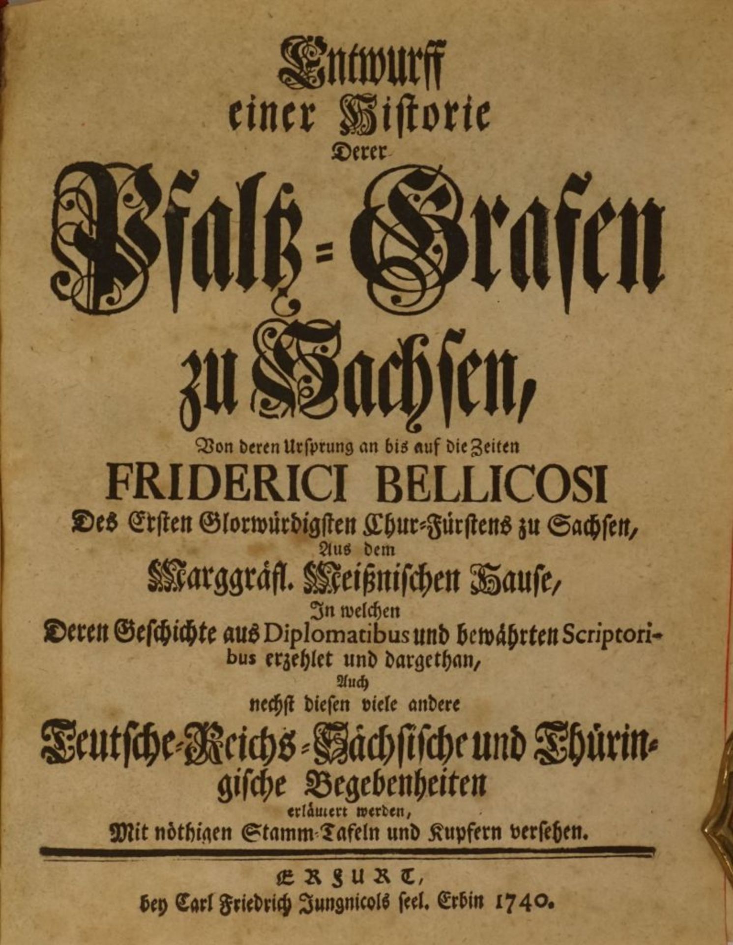 Heydenreich, Christian August Heinr...: Entwurff einer Historie derer Pfaltz-Grafen zu Sachsen