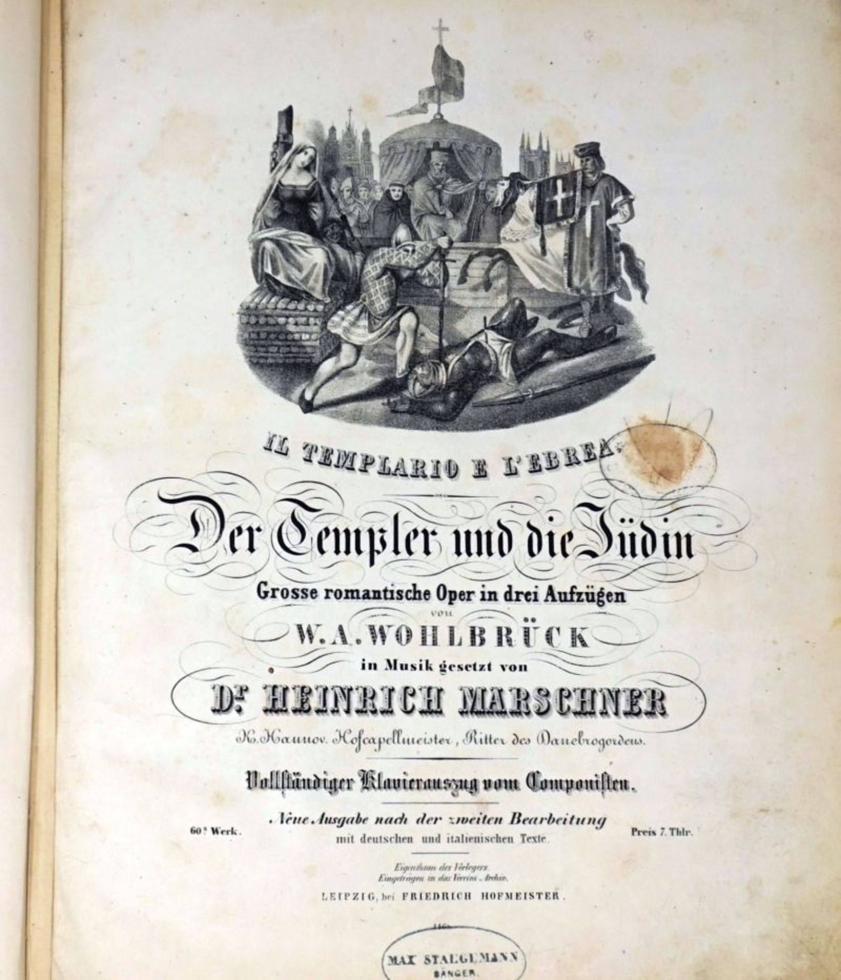 Marschner, Heinrich und Staegemann,...: Der Templer und die Jüdin. Klavierauszug
