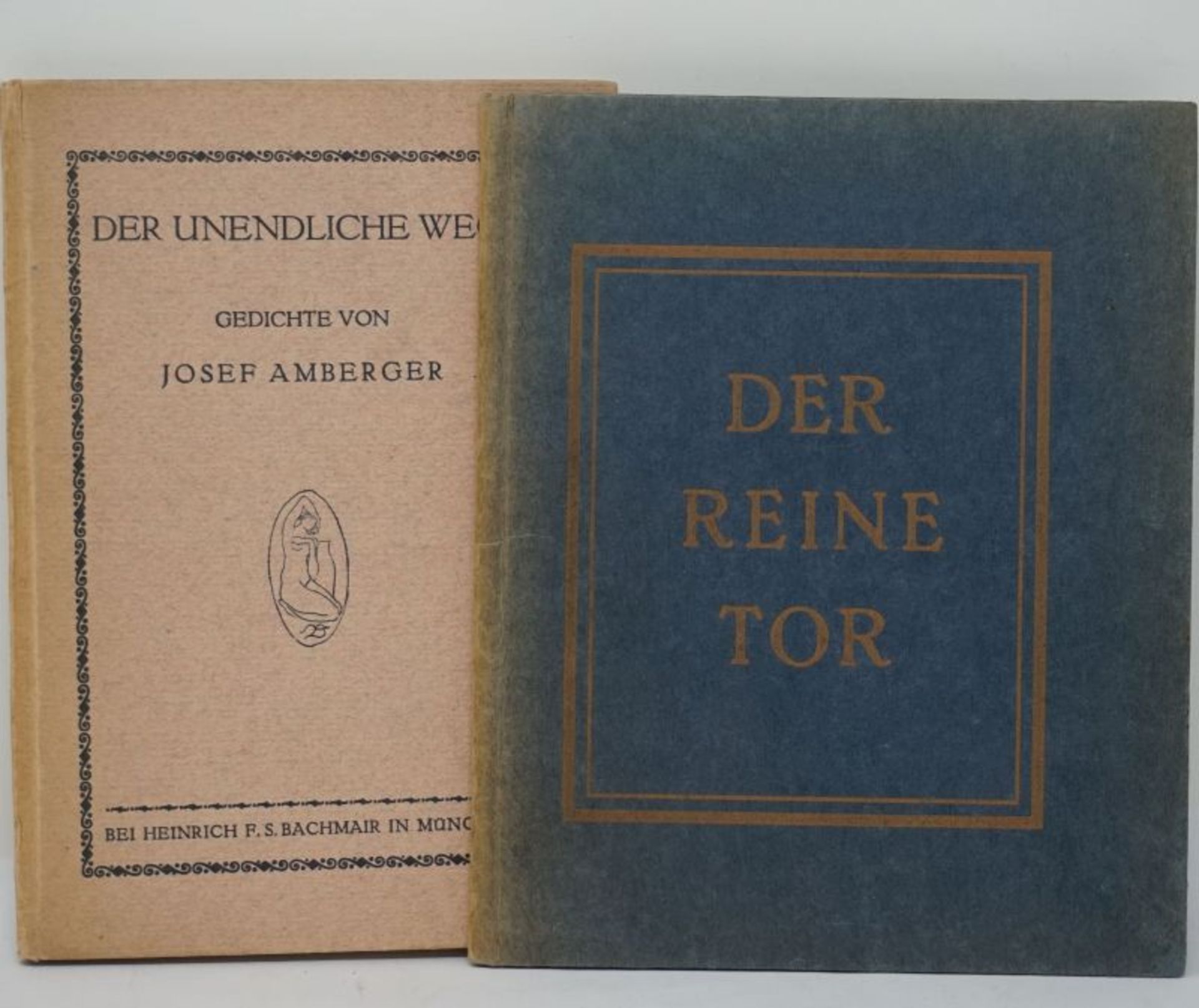 Amberger, Josef: Der unendliche Weg (+ Bachmair: Der reine Tor)