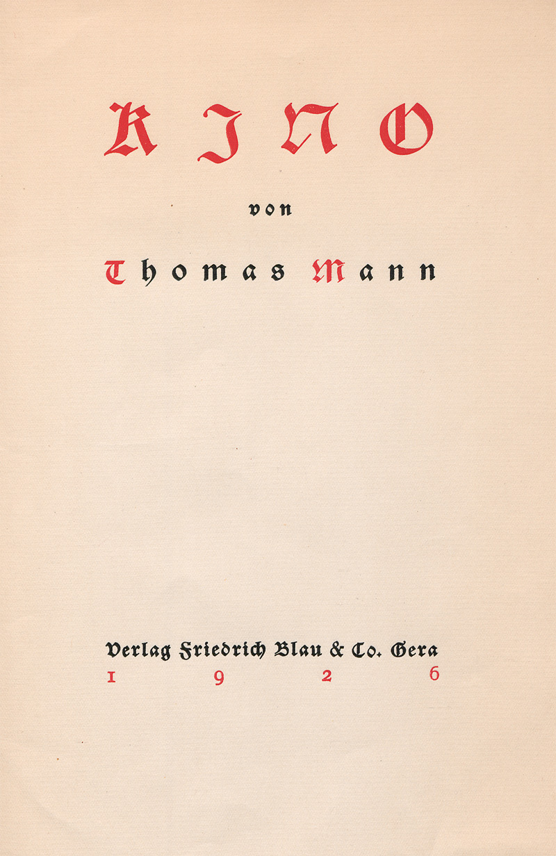 Mann, Thomas: Kino. Romanfragment