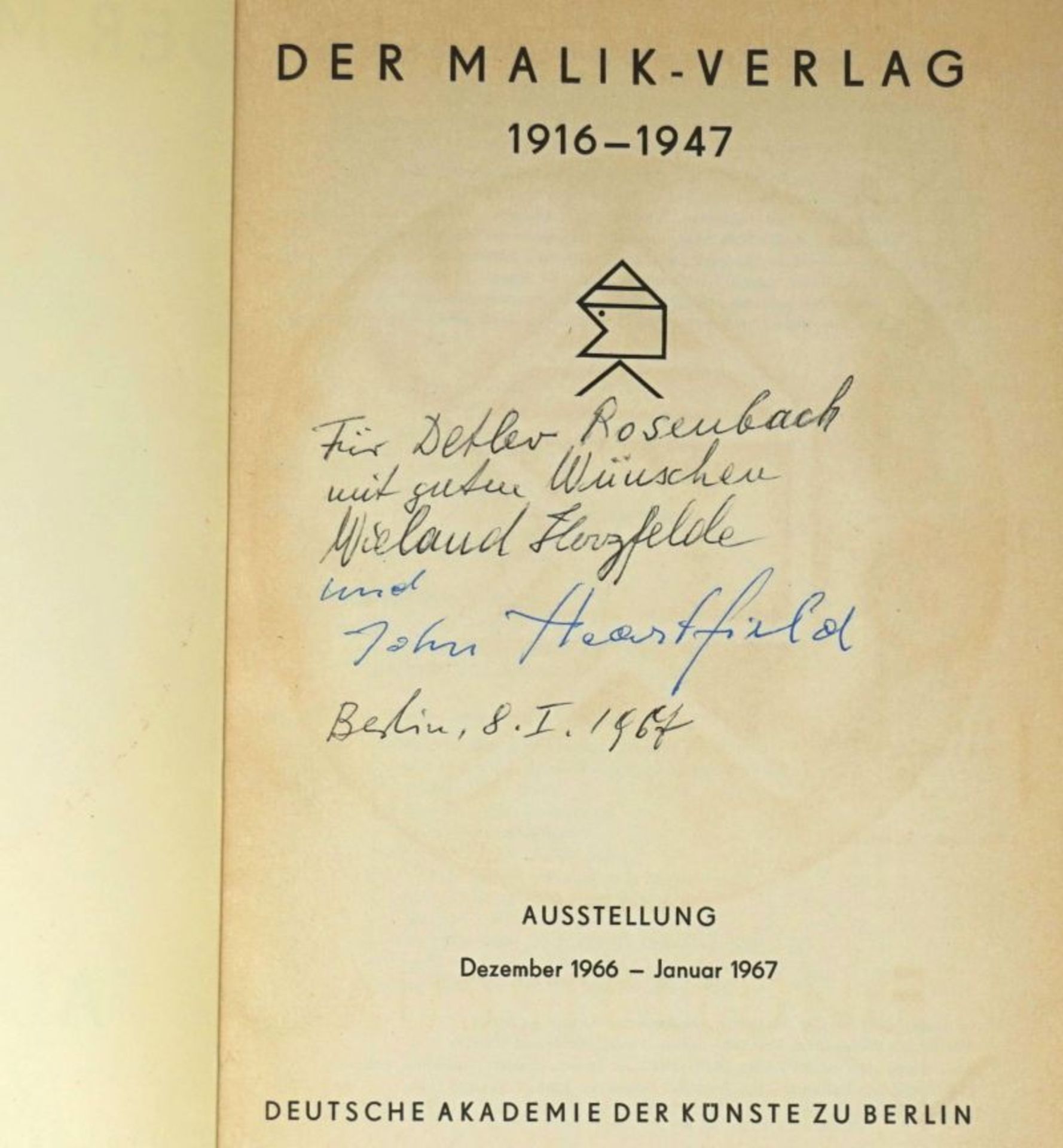 Herzfelde, Wieland: Der Malik-Verlag 1916-1947. Ausstellung (Widmungsexempla...