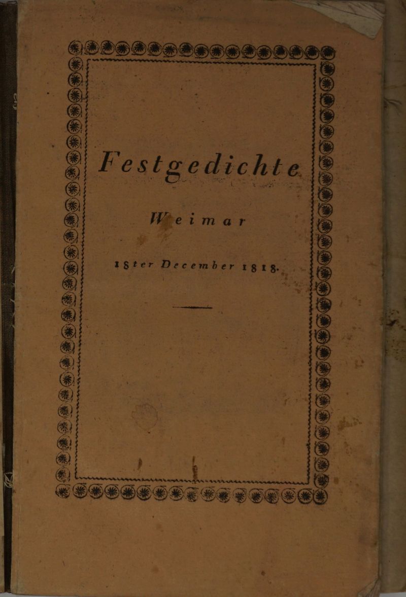 Goethe, Johann Wolfgang von: Bey Allerhöchster Anwesenheit ... der Kaiserin Mutter .....