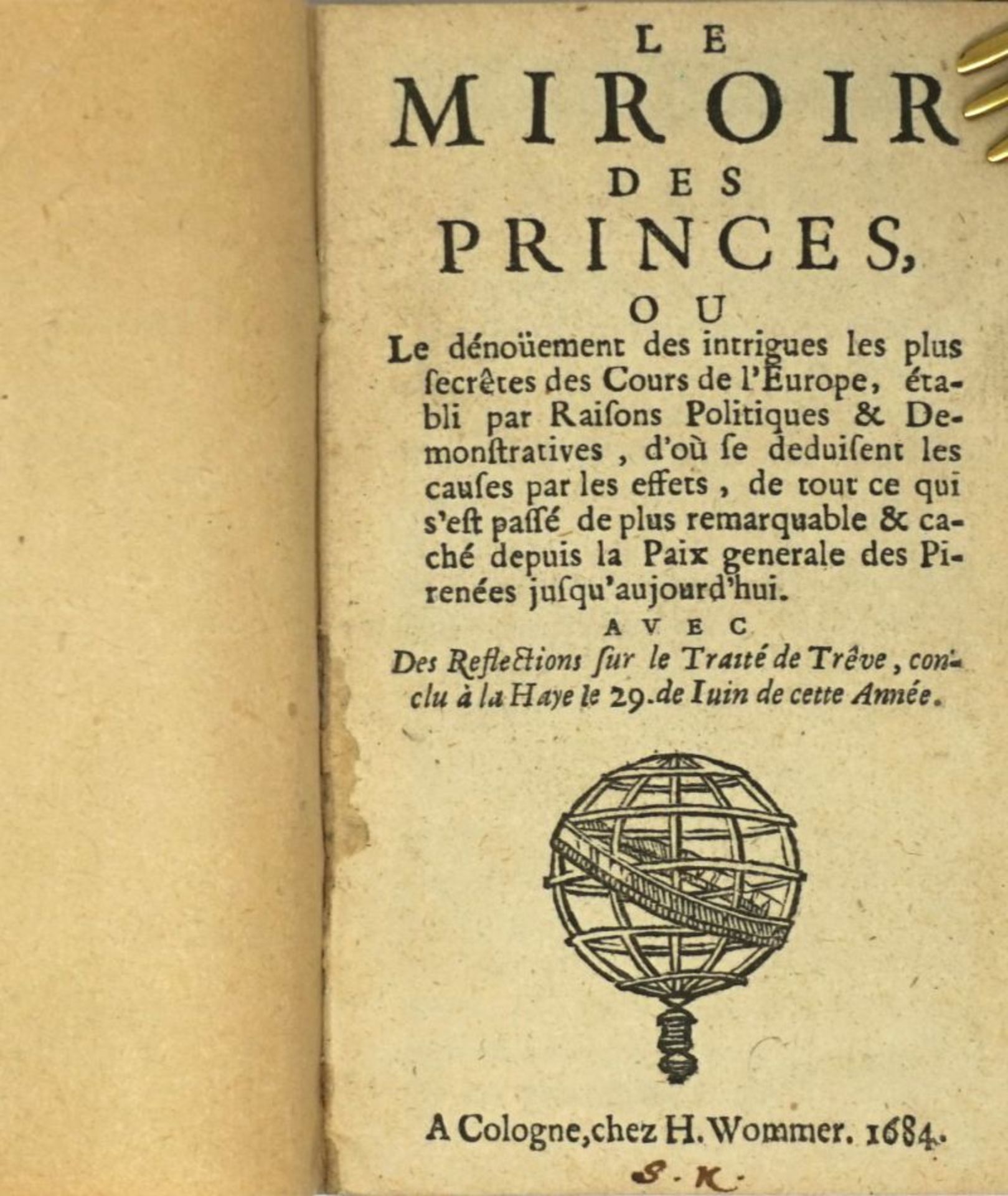 Miroir des princes, Le: Où le dénoüement des intrigues les plus secrêtes des cou...