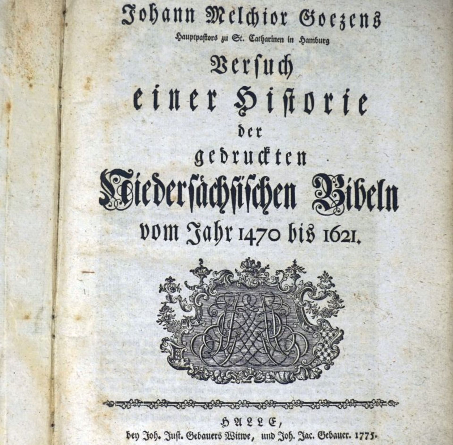 Goeze, Johann Melchior: Versuch einer Historie der gedruckten Niedersächsischen ...