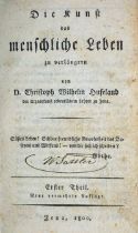 Hufeland, Christoph Wilhelm: Die Kunst das menschliche Leben zu verlängern