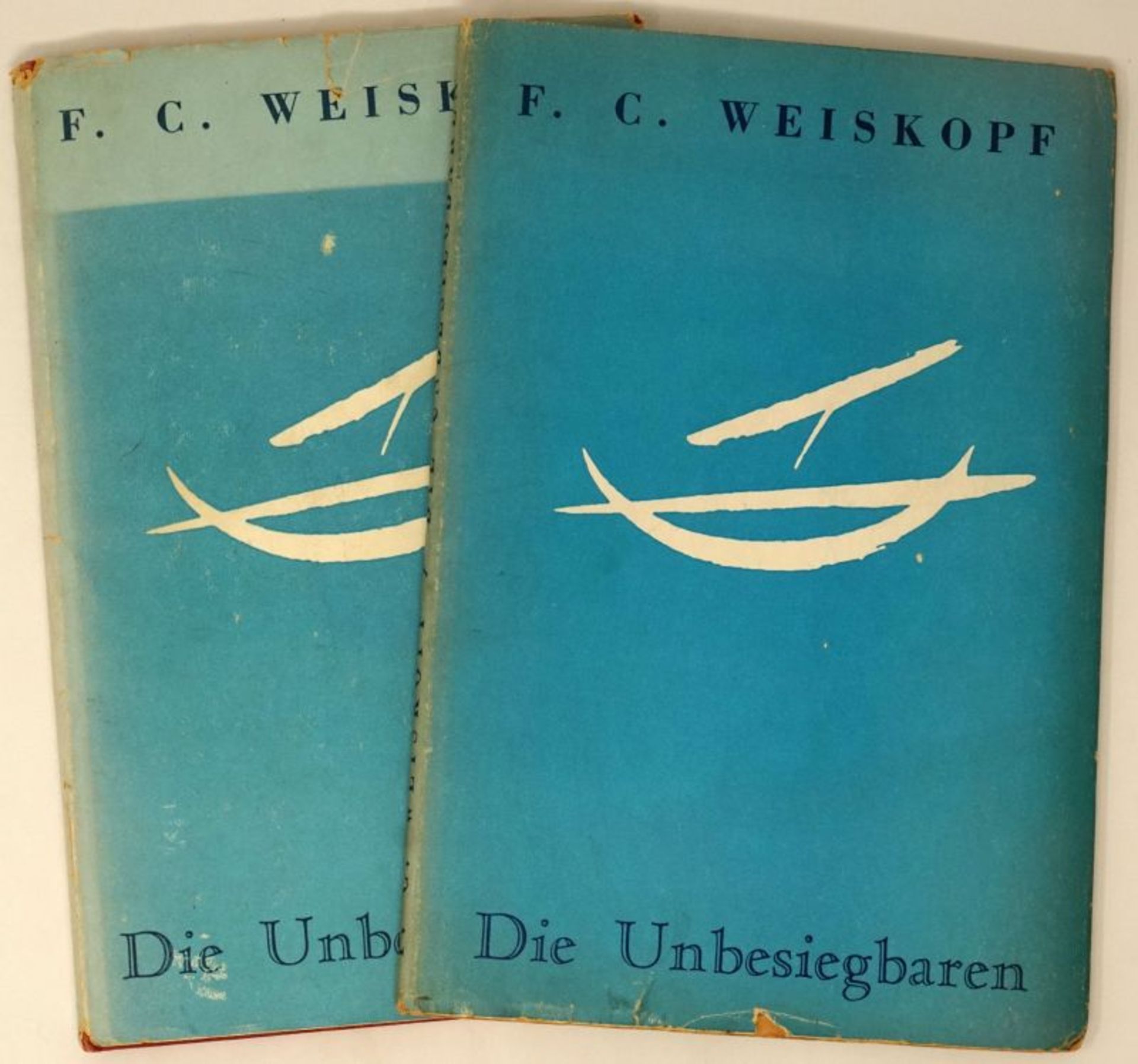 Weiskopf, Franz Carl: Die Unbesiegbaren (2 Ausgaben)