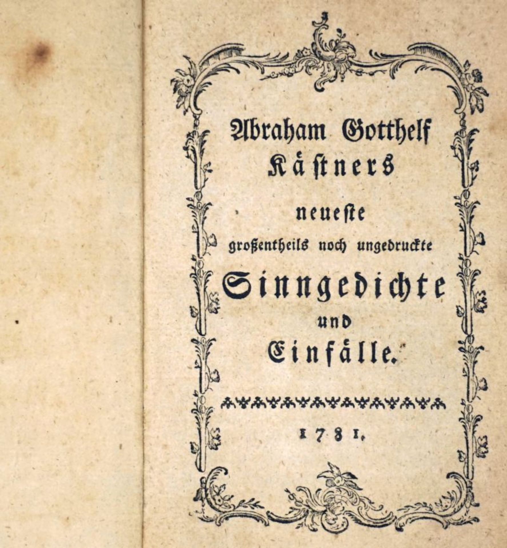 Kästner, Abraham Gotthelf: Neueste großentheils noch ungedruckte Sinngedichte und E...