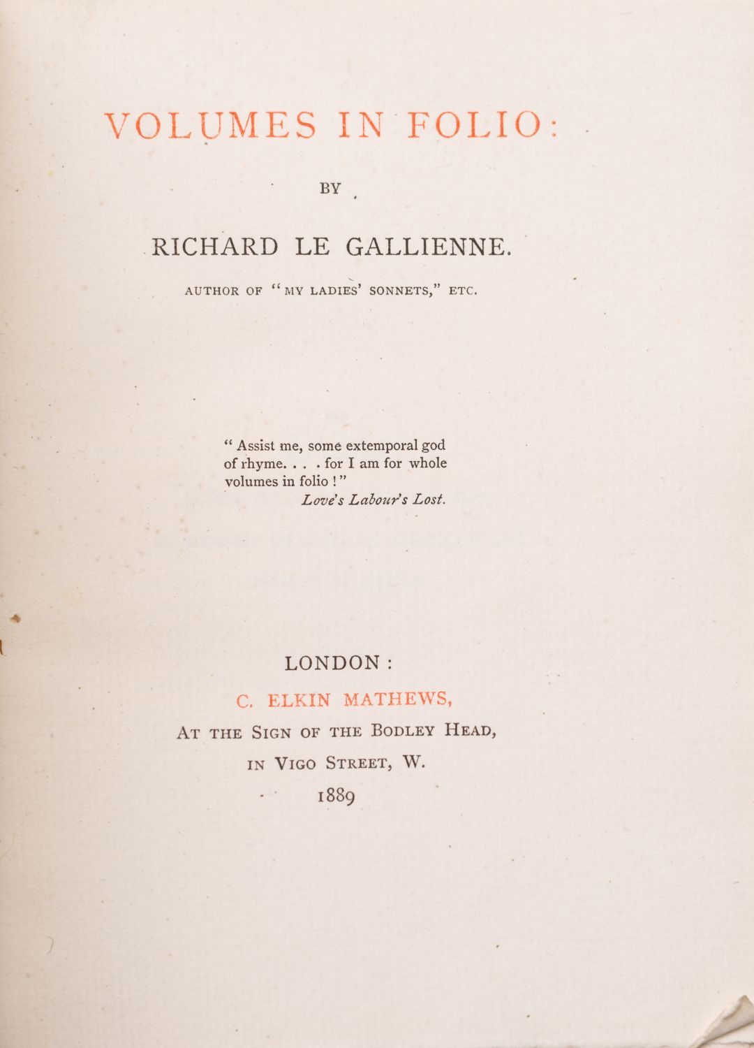 LE GALLIENNE, Richard. Volumes in Folio, London: C. - Image 3 of 3