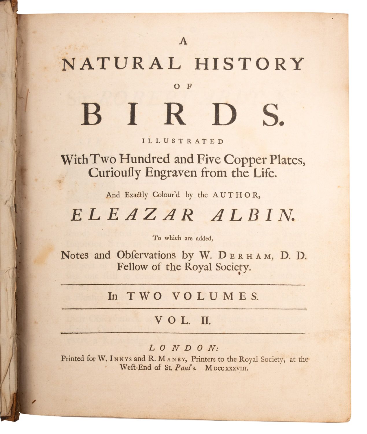 ALBIN, Eleazar. A Natural History of Birds, to which are added, Notes and Observations by W. - Image 2 of 208