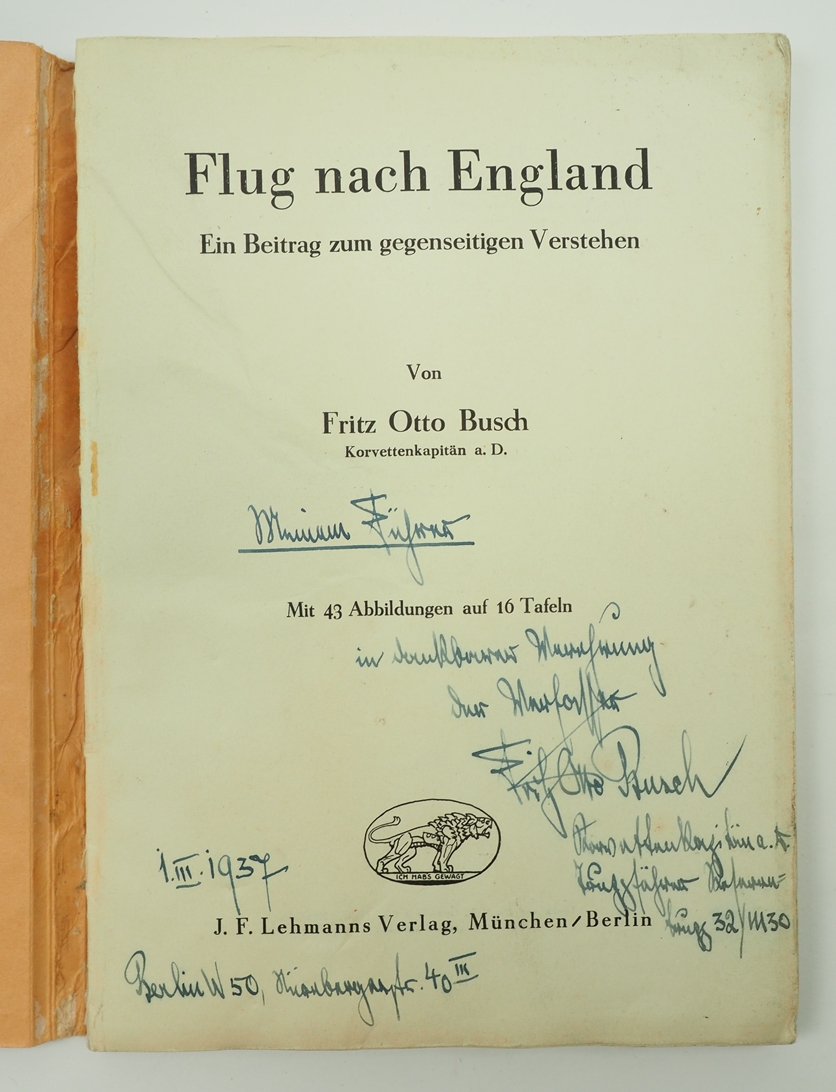 Adolf Hitler Bibliothek: Busch, Fritz Otto: Flug nach England. Ein Beitrag zum gegenseitigen Verste