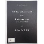 Kriegsmarine: Beschreibung und Betriebsvorschrift Ruderanlage für U-Boote Typ IX C/40.