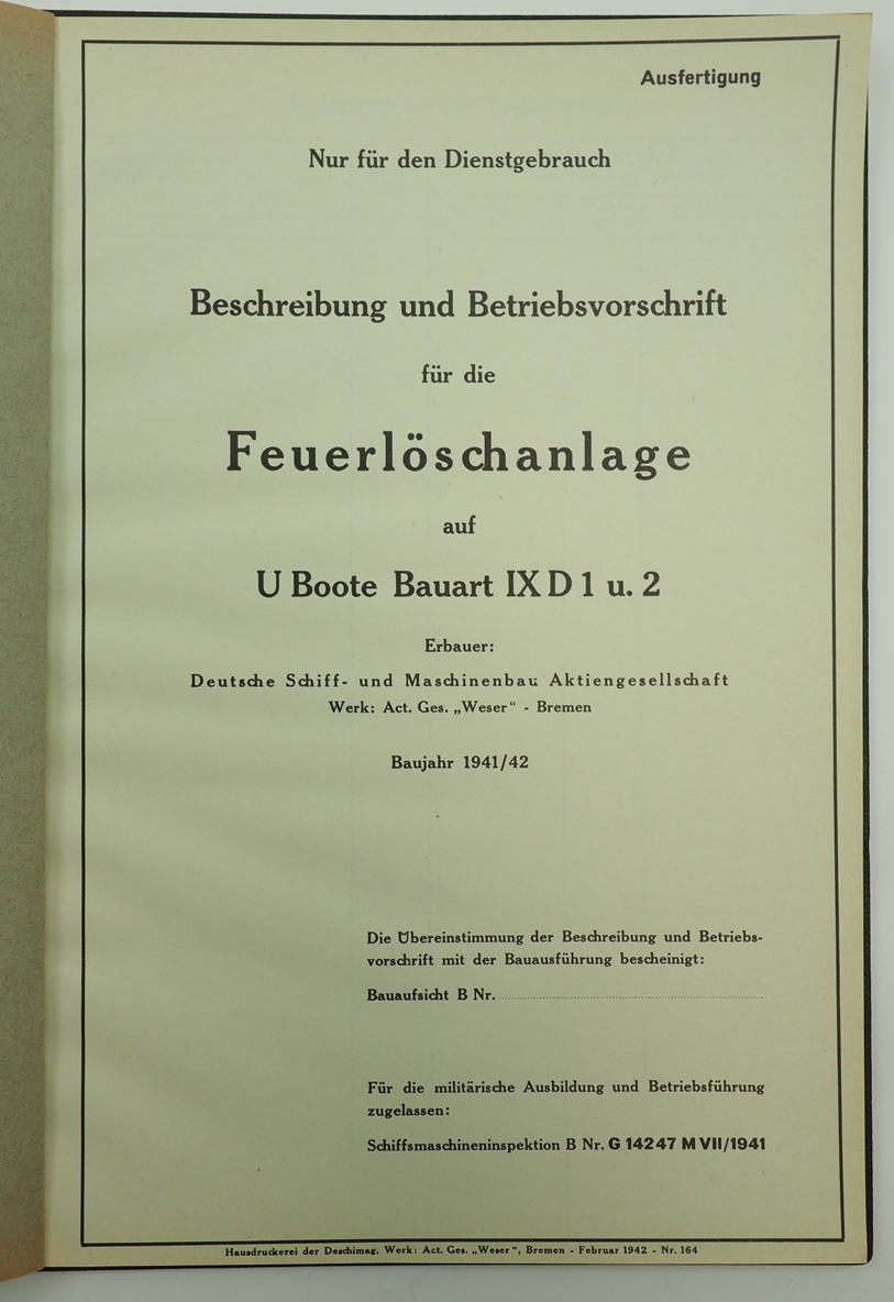 Kriegsmarine: Beschreibung und Betriebsvorschrift Feuerlöschanlage für U-Boote Typ D 1 u. 2. - Image 3 of 5