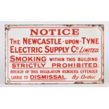 AN EARLY TO MID 20TH CENTURY NEWCASTLE-UPON-TYNE ELECTRICAL SUPPLY CO. LTD. NO SMOKING SIGN.