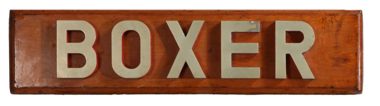 A MID 20TH CENTURY 'BOXER' RAILWAY LOCOMOTIVE OR BOAT NAME PLATE.