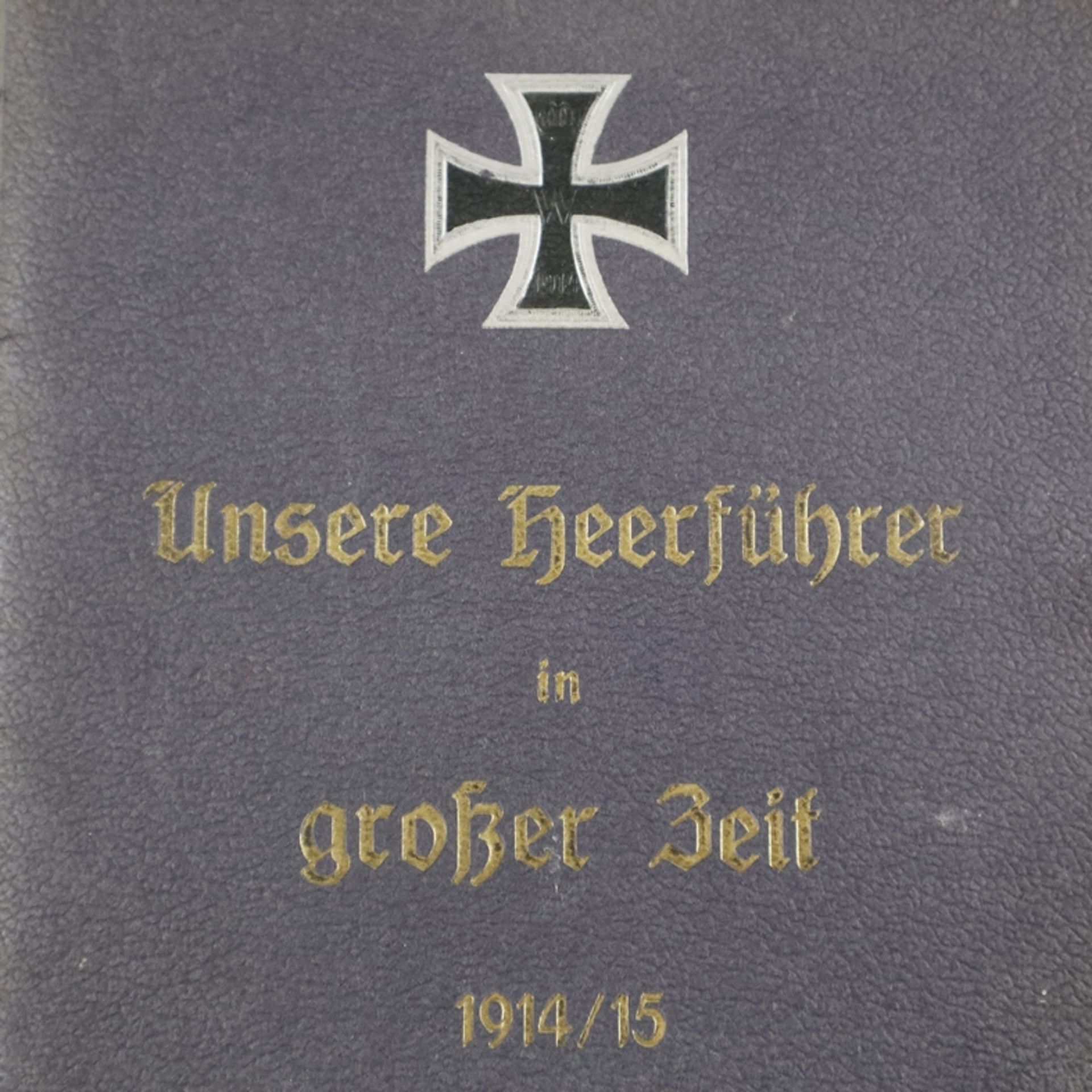 "Unsere Heerführer in großer Zeit 1914/15" - Mappe mit Portraits Kaiser Wilhelms II. und acht Gener - Image 2 of 7