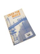 LOCAL BOOK: OVER THE BRIDGE BY SAM THOMPSON