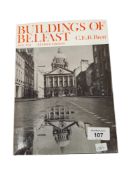 BUILDINGS OF BELFAST BY C.E.B BRETT