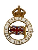 ULSTER UNIONIST CONVENTION 1892 BADGE