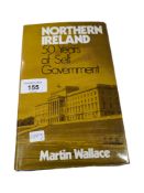 LOCAL BOOK - NORTHERN IRELAND 50 YEARS OF GOVERNMENT