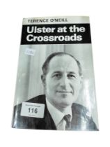 IRISH BOOK BY TERENCE O'NEILL: ULSTER AT THE CROSSROADS