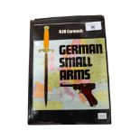 MILITARY BOOK: GERMAN SMALL ARMS